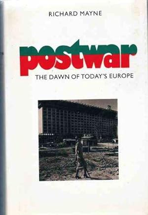Postwar: Dawn of Today's Europe