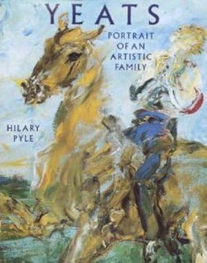 Yeats: Portrait of an Artistic Family [Paperback]