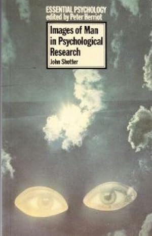 Images of Man in Psychological Research (Essential Psychology)