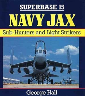 Navy Jax: Sub-Hunters and Light Strikers - Superbase 15