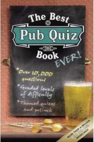 The Best Pub Quiz Book Ever!