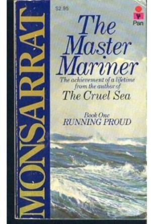 The Master Mariner: Running Proud Bk.1