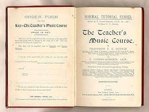 Seller image for The Teacher's Music Course in Three Parts: Part I: Staff Notation; Part II: Tonic Sol-Fa; Part III: How to Translate Music [Both Notations Complete] for sale by Little Stour Books PBFA Member