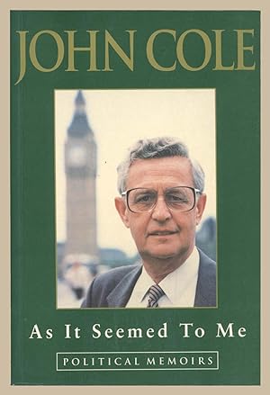 As It Seemed to Me : Political Memoirs