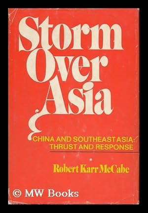 Seller image for Storm over Asia China and Southeast Asia - Trust and Response for sale by MW Books Ltd.