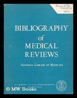Seller image for Bibliography of medical reviews : volume 9, 1964 for sale by MW Books Ltd.