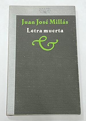 Imagen del vendedor de LETRA MUERTA (Dedicado y firmado por el autor) a la venta por Librería Sagasta