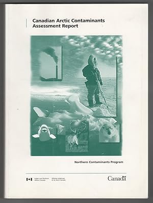 Seller image for Canadian Arctic Contaminants Assessment Report for sale by Ainsworth Books ( IOBA)