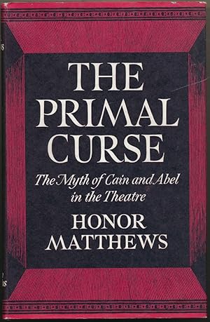 The Primal Curse: The Myth of Cain and Abel in the Theatre.