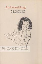 Imagen del vendedor de AWKWARD SONG, A COLLECTION OF POEMS a la venta por Oak Knoll Books, ABAA, ILAB
