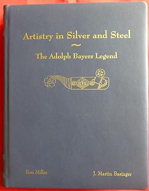 ARTISTRY IN SILVER AND STEEL: THE ADOLPH BAYERS LEGEND, SPURS VOLUME II