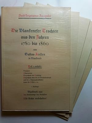 Die Blankeneser Trachten aus den Jahren 1780 bis 1860. Subskriptionsausgabe. 5 Hefte (= alles Ers...