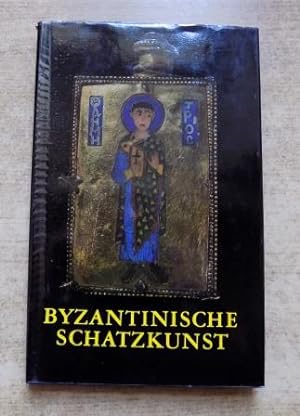Byzantinische Schatzkunst.