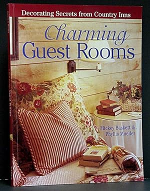 Seller image for Charming Guest Rooms: Decorating Secrets from Country Inns for sale by Schroeder's Book Haven