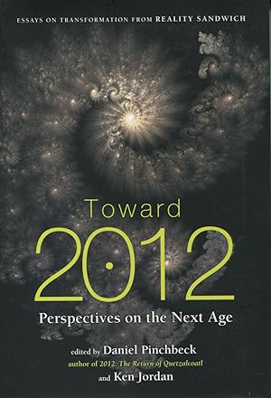 Bild des Verkufers fr Toward 2012: Perspectives On The Next Age zum Verkauf von Kenneth A. Himber