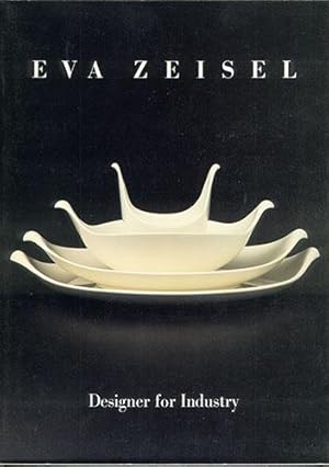 EVA ZEISEL: Designer for Industry