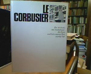 Bild des Verkufers fr Le Corbusier. (=Gestalter unserer Zeit. Hrsg. von H. L. Jaff und A. Busignani). zum Verkauf von Antiquariat Michael Solder