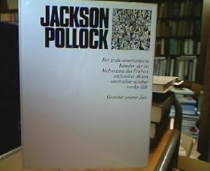 Bild des Verkufers fr Jackson Pollock. (=Gestalter unserer Zeit. Hrsg. von H. L. Jaff und A. Busignani). zum Verkauf von Antiquariat Michael Solder