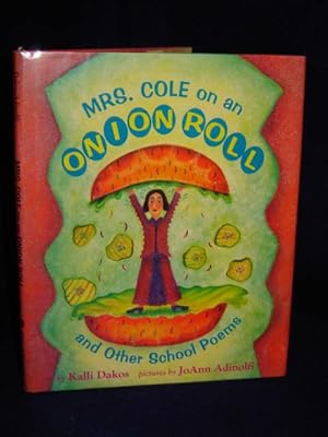 Seller image for Mrs. Cole on an Onion Roll and Other School Poems for sale by Gil's Book Loft