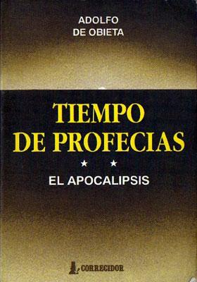 Seller image for Tiempo de Profecas II: El Apocalipsis for sale by Federico Burki