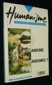 Seller image for Humanisme. Revue des francs-maons du grand orient de France. Humanisme ou humanismes. N254-255. Printemps 2001 for sale by Abraxas-libris