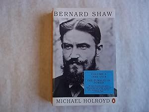 Bernard Shaw No. II : Pursuit of Power 1898-1918