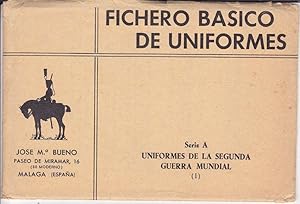 UNIFORMES DE LA SEGUNDA GUERRA MUNDIAL (I) - SERIE A - FICHERO BASICO DE UNIFORMES