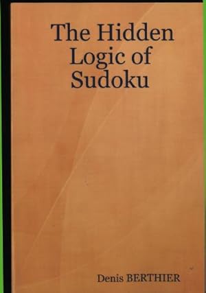 Seller image for Hidden Logic of Sudoku, The for sale by Sapience Bookstore