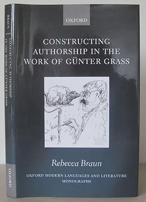 Constructing Authorship in the Work of Günter Grass.