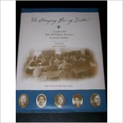 The Changing Face of Justice: A Look at the First 100 Women Attorneys in North Carolina (Signed C...