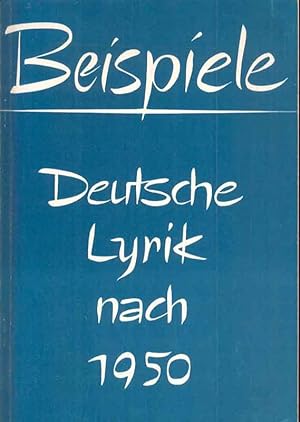 Seller image for Beispiele. Deutsche Lyrik nach 1950. for sale by Online-Buchversand  Die Eule