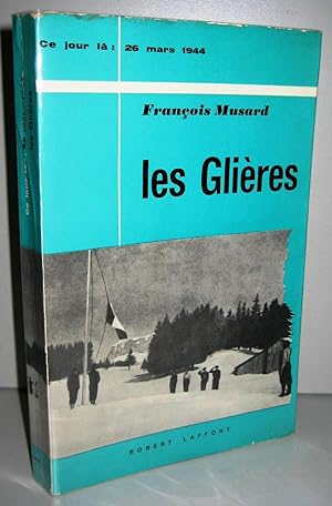 Les Glières (26 Mars 1944)
