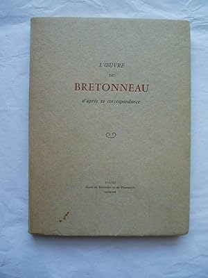 L'oeuvre de Bretonneau d'apres sa correspondance