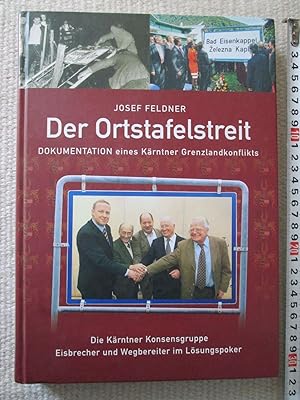 Der Ortstafelstreit : Dokumentation eines Kärtner Grenzlandkonflikts : die Kärtner Konsensgruppe ...