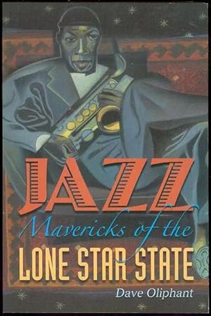 Imagen del vendedor de Jazz Mavericks of the Lone Star State a la venta por Bookmarc's