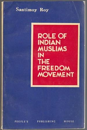 Role of Indian Muslims in the Freedom Movement