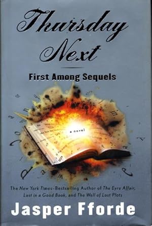 Imagen del vendedor de Thursday Next In FIRST AMONG SEQUELS. a la venta por Bookfever, IOBA  (Volk & Iiams)