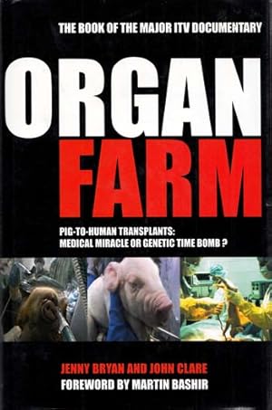 Organ Farm