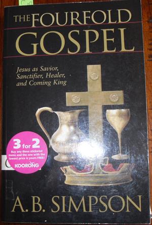 Seller image for Fourfold Gospel, The: Jesus as Savior, Sanctifier, Healer, and Coming King for sale by Reading Habit