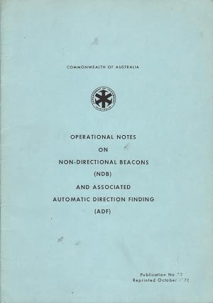 Seller image for Operational Notes on Non-Directional Beacons (NBD) and Associated Automatic Direction Finding (ADF) for sale by Mr Pickwick's Fine Old Books