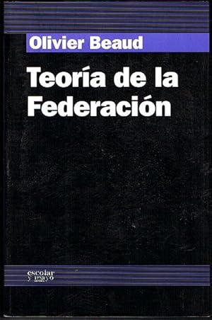 Seller image for TEORA DE LA FEDERACIN. for sale by Asilo del libro