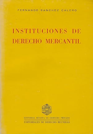 Bild des Verkufers fr Instituciones de derecho mercantil. zum Verkauf von Libreria Oreste Gozzini snc