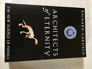 Bild des Verkufers fr Architects of Eternity : The New Science of Fossils zum Verkauf von H&G Antiquarian Books