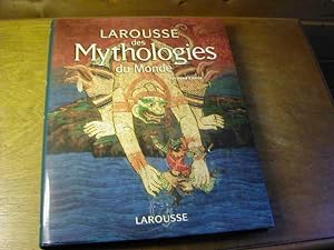 Image du vendeur pour Larousse des mythologies du monde mis en vente par Antiquariat Fuchseck