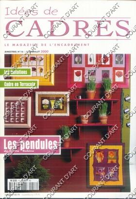 IDEES DE CADRES. LE MAGAZINE DE L'ENCADREMENT. BIMESTRIEL N°16. JUIN/JUILLET 2000. LES IMITATIONS...
