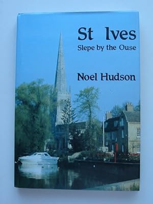 Imagen del vendedor de ST IVES SLEPE BY THE OUSE a la venta por Stella & Rose's Books, PBFA