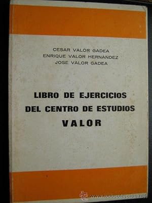 LIBRO DE EJERCICIOS DEL CENTRO DE ESTUDIOS VALOR