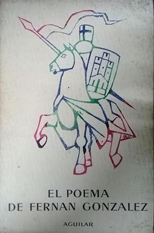 POEMA DE FERNAN GONZALES. Adaptación del texto original por A. J. M. Ilustraciones de Jose Bort
