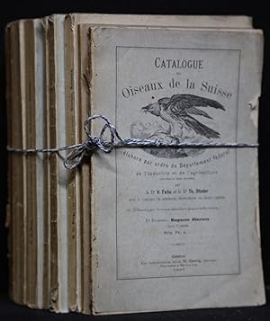 Catalogue des Oiseaux de la Suisse. Livraisons I-II, V-X et XII-XIII. 9 issues in 8 volumes.