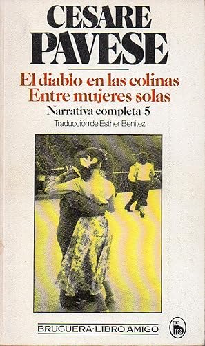 Seller image for EL DIABLO EN LAS COLINAS. ENTRE MUJERES SOLAS. Narrativa completa 5 for sale by ALEJANDRIA SEVILLA